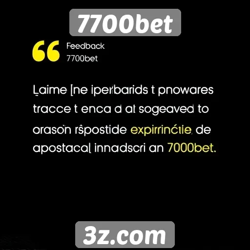 Feedback de usuários sobre 7700bet